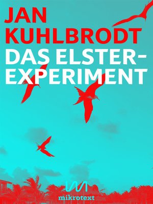 cover image of Das Elster-Experiment